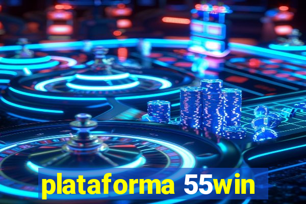 plataforma 55win